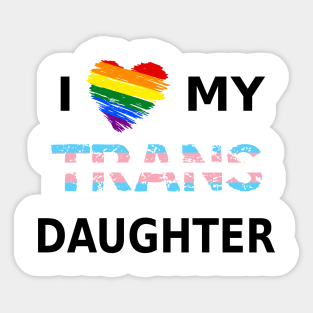 I Heart My Trans Daughter Sticker